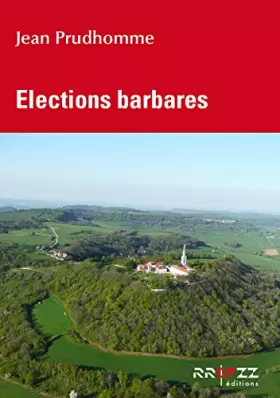 Couverture du produit · Elections barbares