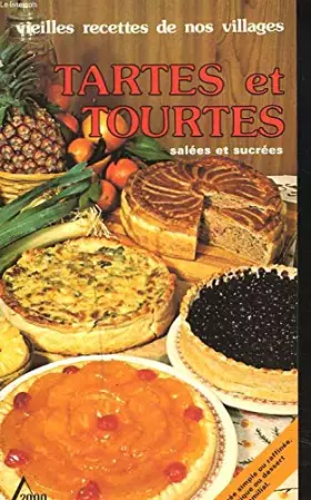 Couverture du produit · Tartes et tourtes salees et sucrees