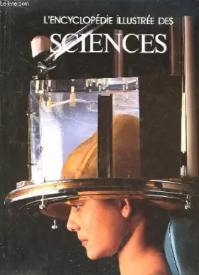 Couverture du produit · L'Encyclopédie illustrée des sciences