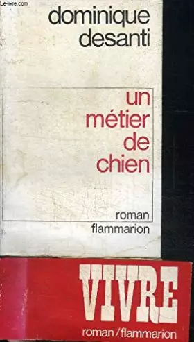 Couverture du produit · UN METIER DE CHIEN