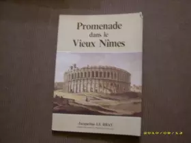 Couverture du produit · Promenade dans le vieux Nîmes