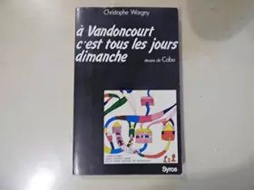 Couverture du produit · À Vandoncourt, c'est tous les jours dimanche (Collection Combat culturel)