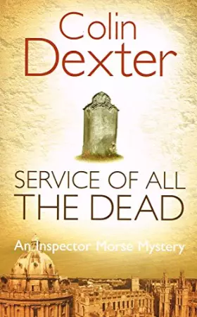 Couverture du produit · Service of all the Dead (Inspector Morse, 4)