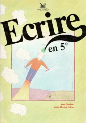 Couverture du produit · Ecrire en 5e