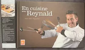 Couverture du produit · En cuisine avec Reynald vous allez déguster !