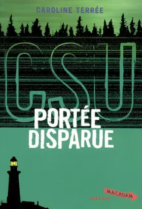 Couverture du produit · CSU : Crime Support Unit : Portée disparue