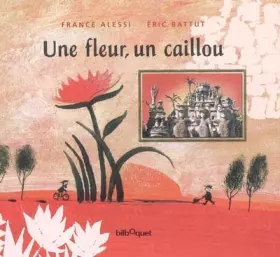 Couverture du produit · Une fleur, un caillou