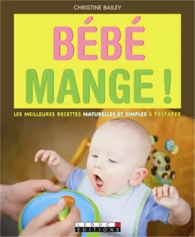 Couverture du produit · Bébé mange !
