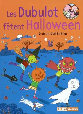 Couverture du produit · Les Dubulot fêtent Halloween
