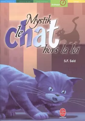 Couverture du produit · Mystik le chat, Tome 2 : Mystik, le chat hors-la-loi