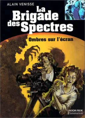 Couverture du produit · La Brigade des spectres : Ombres sur l'écran