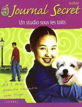 Couverture du produit · Journal secret, tome 1 : Un studio sous les toits