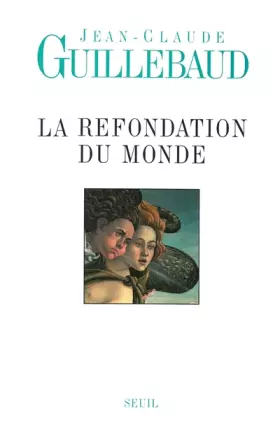 Couverture du produit · La refondation du monde