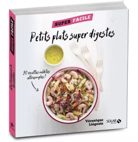 Couverture du produit · Petits plats super digestes - superfacile