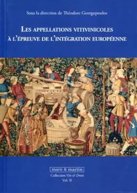 Couverture du produit · Les appellations d'origine vitivinicoles à l'épreuve de l'intégration européenne