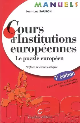 Couverture du produit · Cours d'Institutions européennes : Le puzzle européen