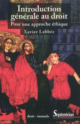 Couverture du produit · Introduction générale au droit : Pour approche éthique