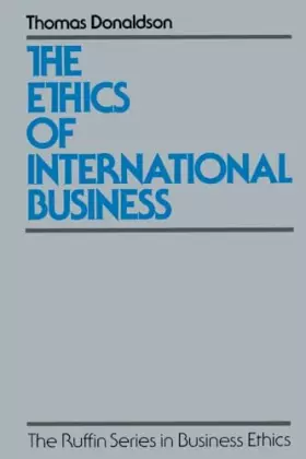 Couverture du produit · The Ethics of International Business (The ^ARuffin Series in Business Ethics)