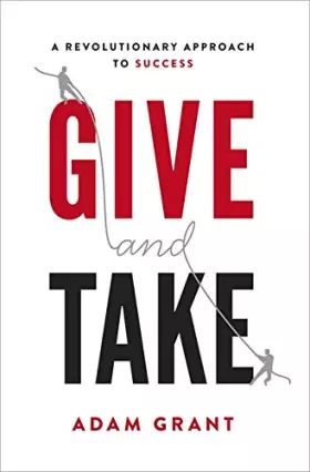 Couverture du produit · Give and Take: A Revolutionary Approach to Success