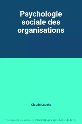Couverture du produit · Psychologie sociale des organisations