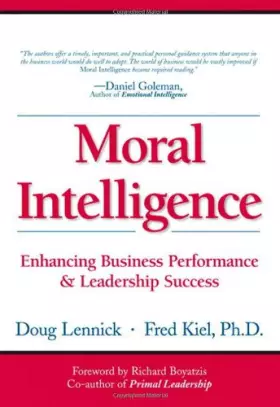 Couverture du produit · Moral Intelligence: Enhancing Business Performance and Leadership Success