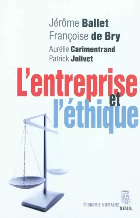 Couverture du produit · L'Entreprise et l'Ethique. Nouvelle édition augmentée