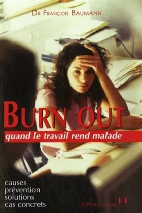 Couverture du produit · Burn-out, quand le travail rend malade