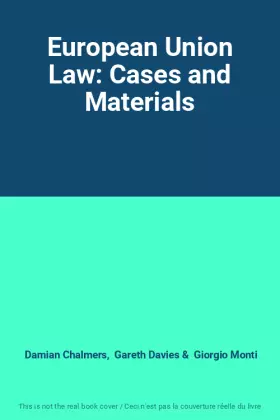 Couverture du produit · European Union Law: Cases and Materials