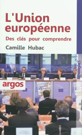Couverture du produit · L'Union Européenne: Des clés pour comprendre