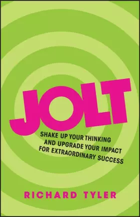 Couverture du produit · Jolt: Shake Up Your Thinking and Upgrade Your Impact for Extraordinary Success