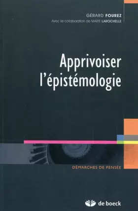 Couverture du produit · Apprivoiser l'épistémologie