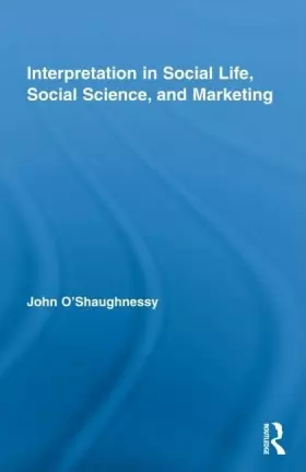 Couverture du produit · Interpretation in Social Life, Social Science, and Marketing (Routledge Interpretive Marketing Research)