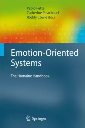 Couverture du produit · Emotion-Oriented Systems: The Humaine Handbook (Cognitive Technologies)