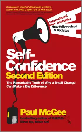 Couverture du produit · Self-Confidence: The Remarkable Truth of Why a Small Change Can Make a Big Difference