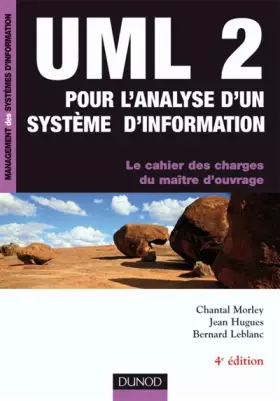 Couverture du produit · UML 2 pour l'analyse d'un système d'information - 4ème édition: Le cahier des charges du maître d'ouvrage