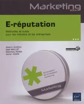 Couverture du produit · E-réputation - Méthodes et outils pour les individus et les entreprises