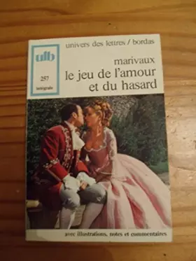 Couverture du produit · Le Jeu de l'amour et du hasard (Univers des lettres)