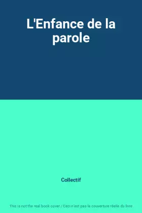 Couverture du produit · L'Enfance de la parole