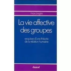 Couverture du produit · La Vie affective des groupes