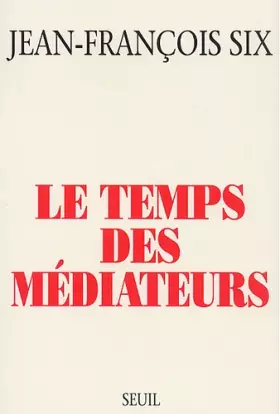 Couverture du produit · Le temps des médiateurs