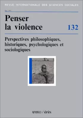 Couverture du produit · Penser la violence n 132