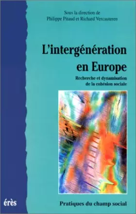 Couverture du produit · L'intergénération en Europe. Recherche et dynamisation de la cohésion sociale