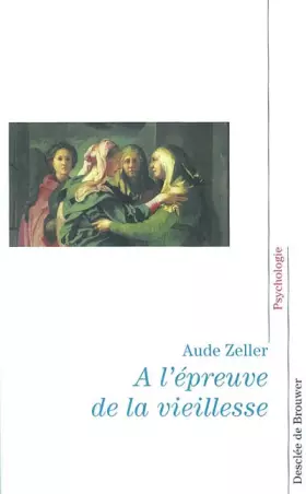 Couverture du produit · A l'épreuve de la vieillesse