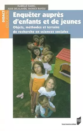 Couverture du produit · ENQUETES AUPRES D ENFANTS ET D ADOLESCENTS. OBJETS METHODES TERRAINS