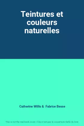 Couverture du produit · Teintures et couleurs naturelles