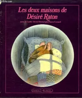 Couverture du produit · Les Deux maisons de Désiré Raton