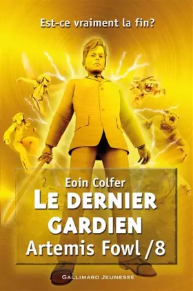 Couverture du produit · Artemis Fowl, 8 : Le dernier gardien