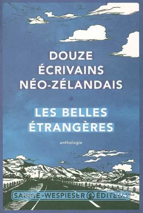 Couverture du produit · Les Belles Etrangères : Douze écrivains néo-zélandais (1DVD)
