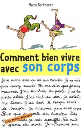 Couverture du produit · Comment bien vivre avec son corps