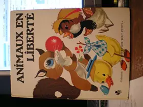 Couverture du produit · Animaux en liberté (Collection Jolis contes pour tout-petits)